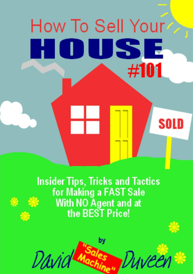 How to Sell a House #101