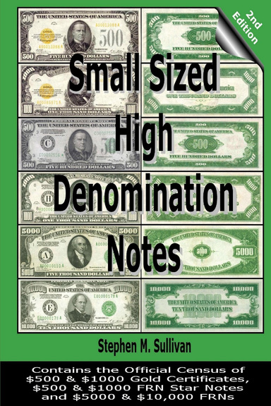 Small Sized High Denomination Notes
