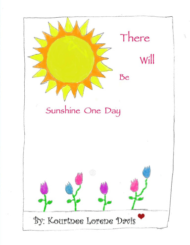 There will be sunshine one day