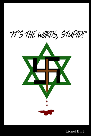 "It's The Words, Stupid!"