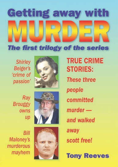 Getting Away With Murder: The First Trilogy Of The Series