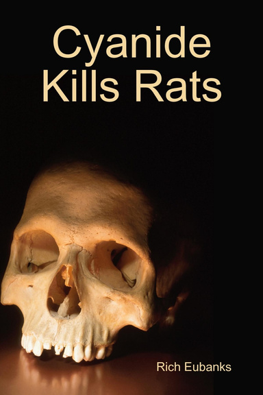 Cyanide Kills Rats