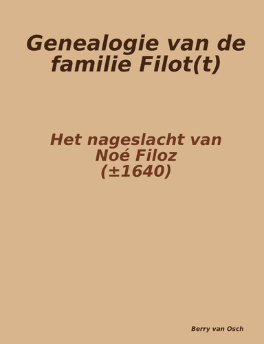 Genealogie van de familie Filott (hardcover)