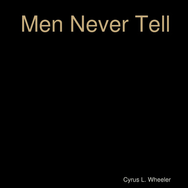Men Never Tell