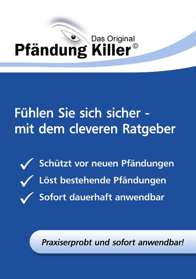 Pfändungkiller - der clevere Ratgeber