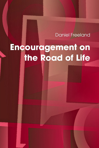 Encouragement on the Road of Life