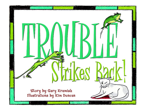 Trouble Strikes Back