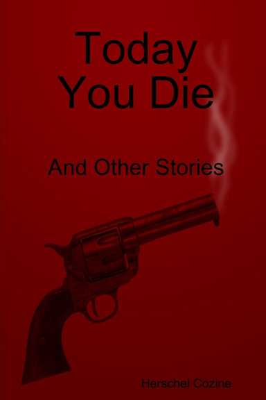 Today You Die