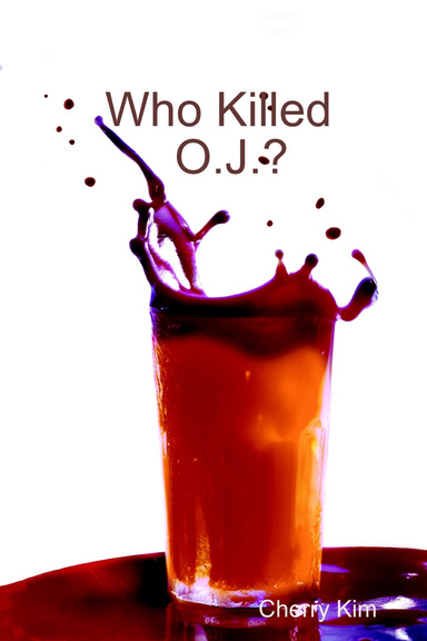 Who Killed O.J.?