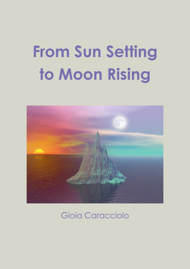 From Sun Setting to Moon Rising