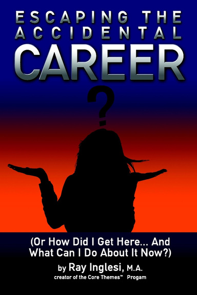 Escaping The Accidental Career