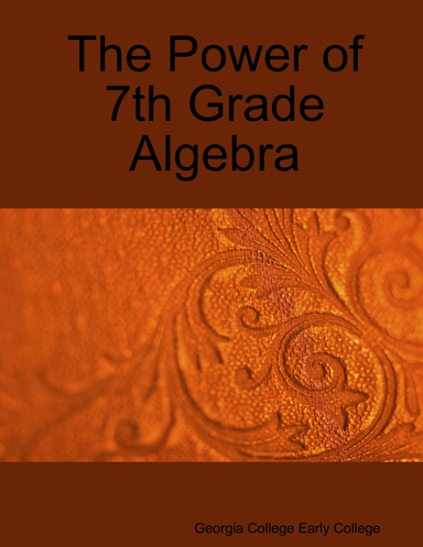 The Power of 7th Grade Algebra