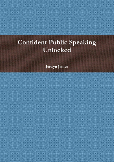 Confident Public Speaking Unlocked