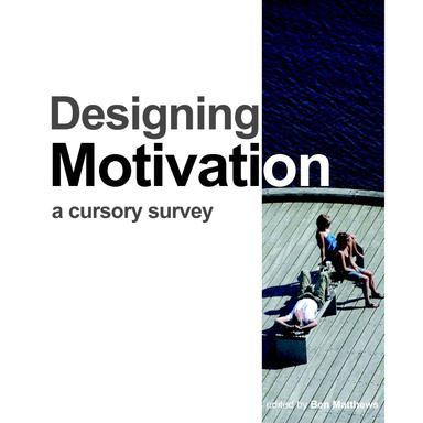 Designing motivation