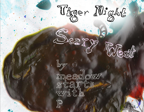 tiger night scary west