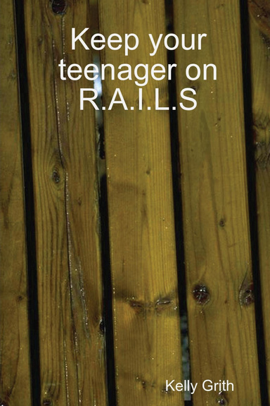 Keep your teenager on R.A.I.L.S