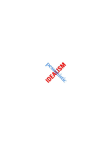 Pessimistic Idealism