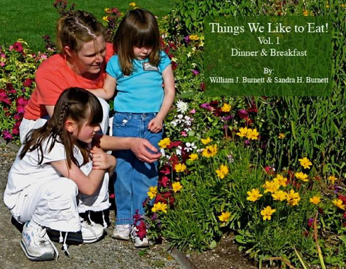 Things We Like To Eat! Vol. 1 Dinner & Breakfast Color