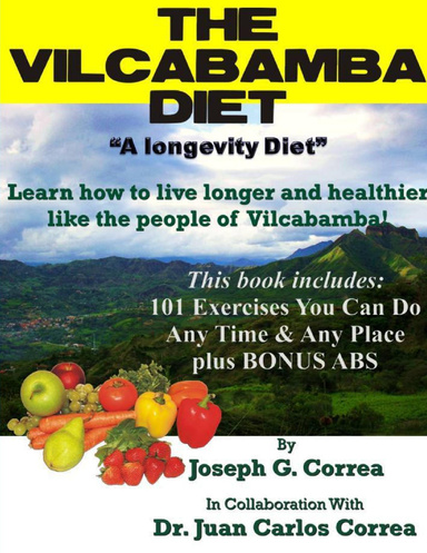 The Vilcabamba Diet