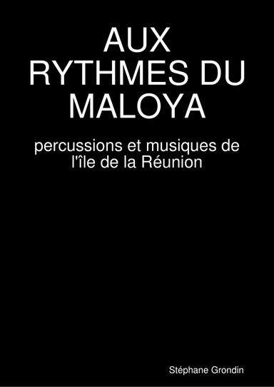 AUX RYTHMES DU MALOYA