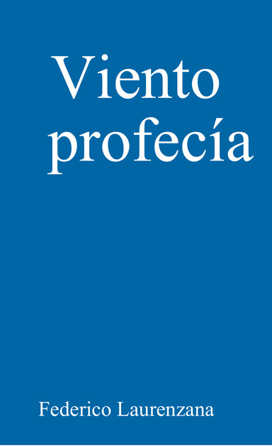 Viento profecía