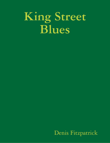 King Street Blues
