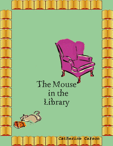 The Mouse In the Library