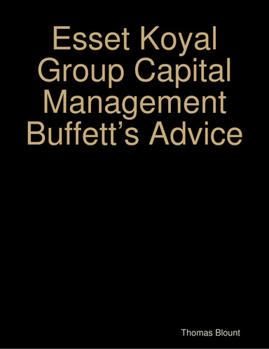 Esset Koyal Group Capital Management Buffett’s Advice