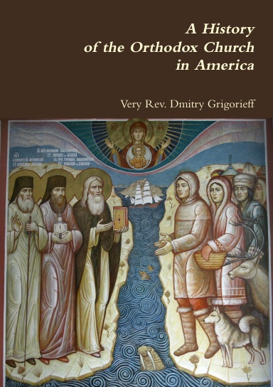 A History of the Orthodox Church in America