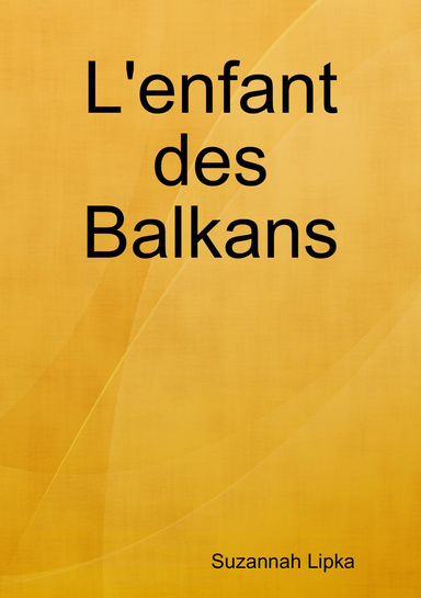 L'enfant des Balkans