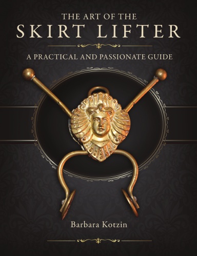 The Art of the Skirt Lifter: A Practical and Passionate Guide