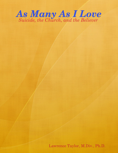 As Many As I Love - Suicide, the Church, and the Believer