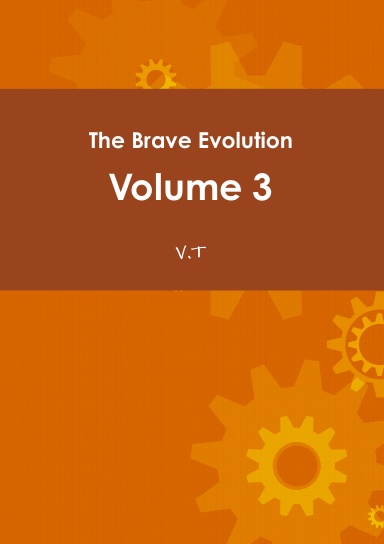 The Brave Evolution - Volume 3