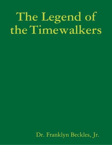 The Legend of the Timewalkers
