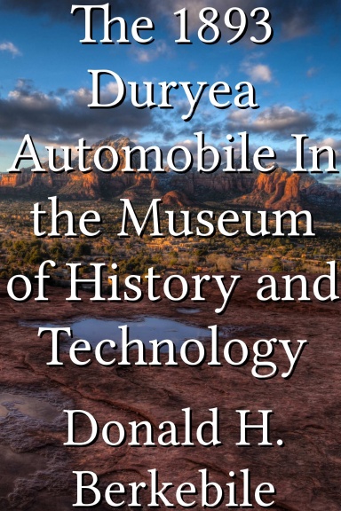 The 1893 Duryea Automobile In the Museum of History and Technology