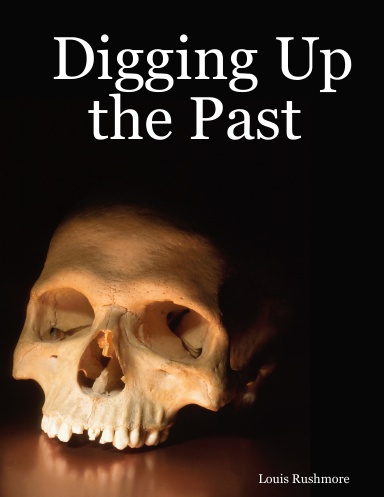 Digging Up the Past