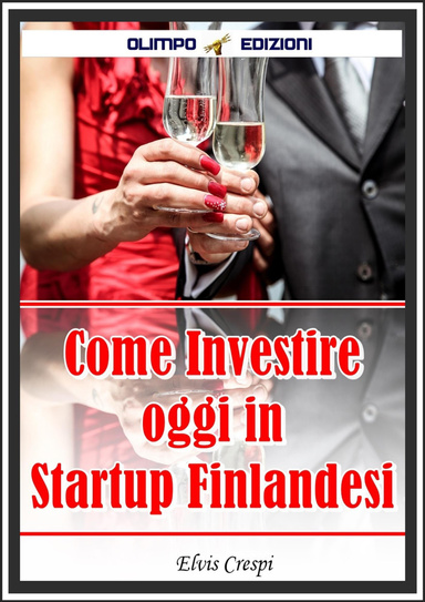 Come Investire Oggi in Startup Finlandesi