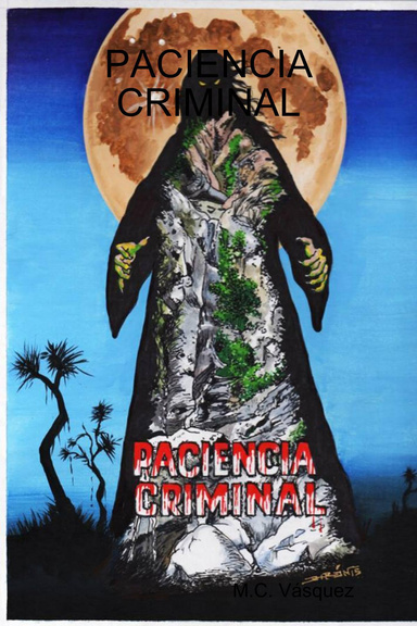 PACIENCIA CRIMINAL