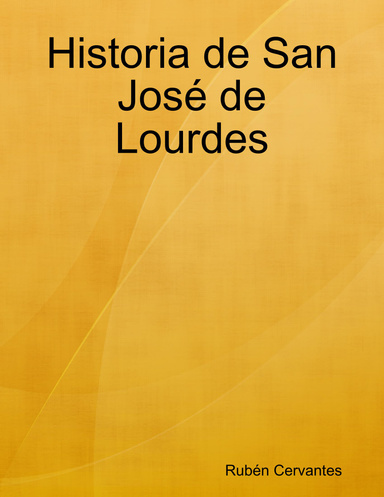 Historia de San José de Lourdes