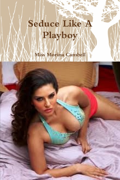 Seduce Like A Playboy