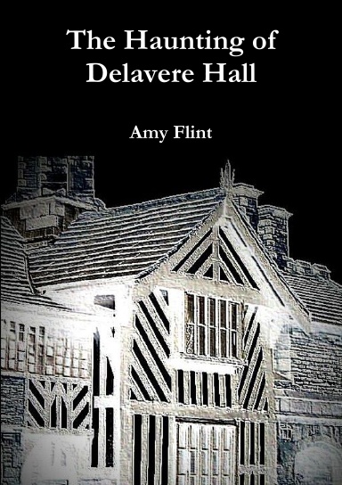 The Haunting of Delavere Hall