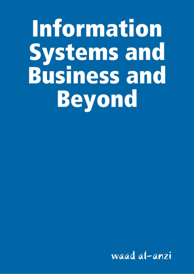 Information Systems and Business and Beyond
