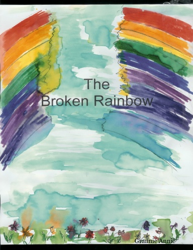 The Broken Rainbow in a Town Called Ablaze