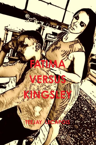 Fatima  Versus  Kingsley