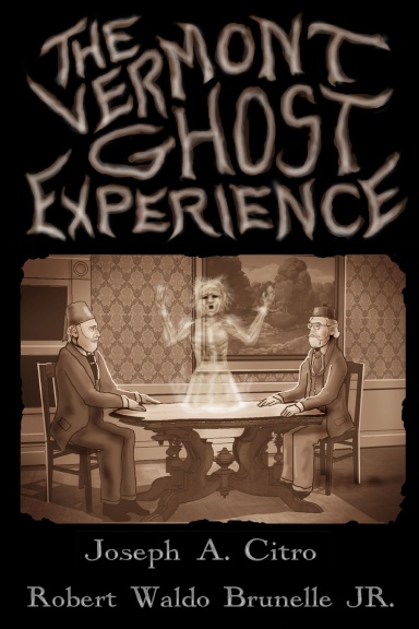 The Vermont Ghost Experience