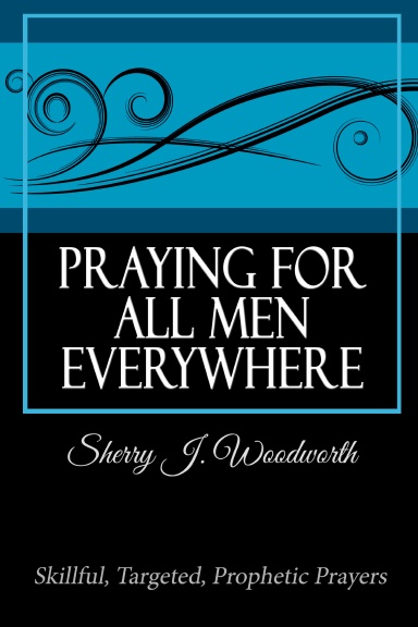 Praying For All Men Everywhere