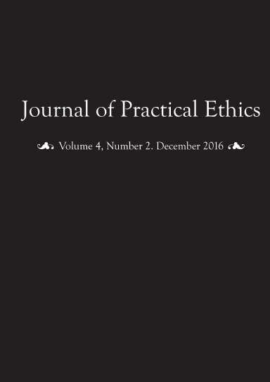 Journal of Practical Ethics Volume 4 Issue 2
