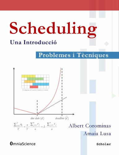 Scheduling: Problemes i tècniques. Una introducció