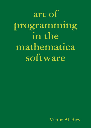 Art of programming in the mathematica software