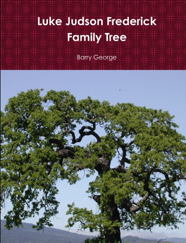 Luke Judson Frederick Family Tree